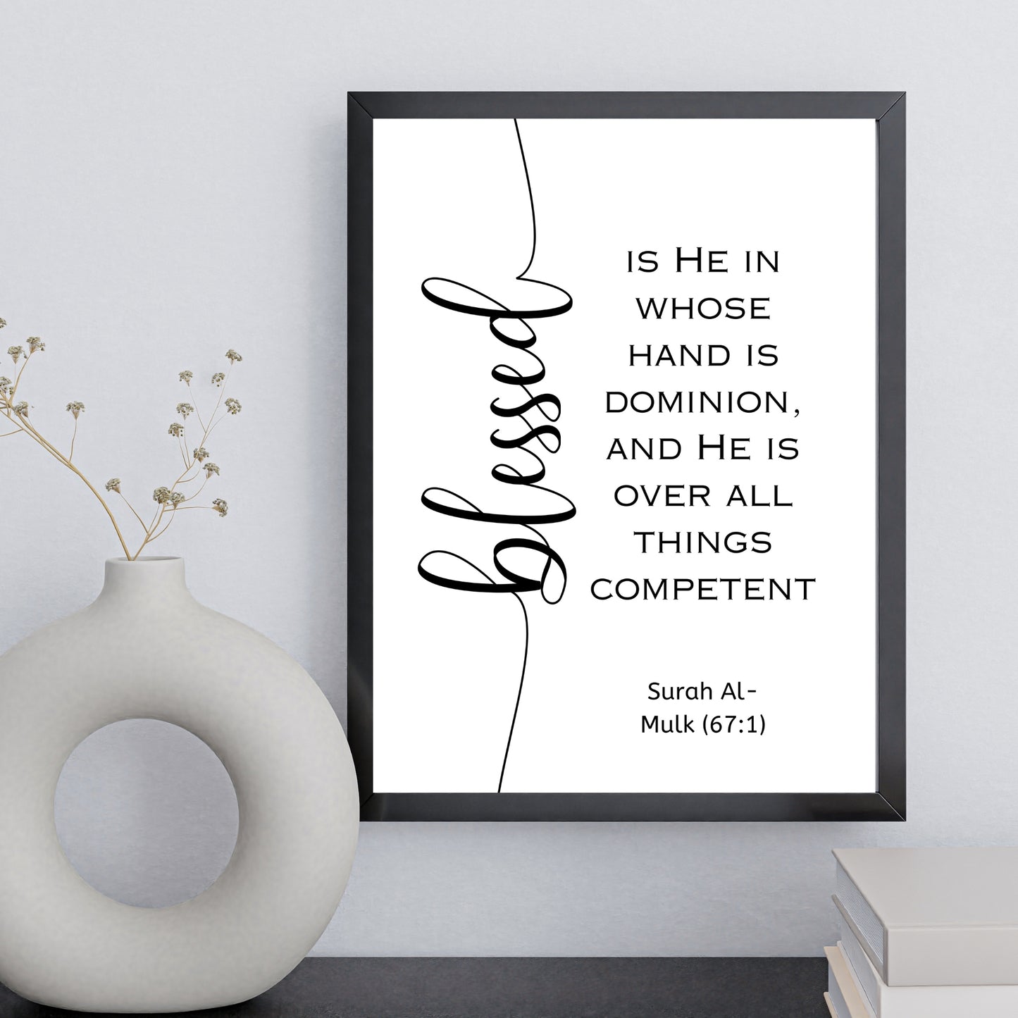 Blessed is He, Islamic Verse Art, Quran Verse Minimalist Decor, Minimalist Line Art Wall Decor | Modern Minimalist Islamic Art