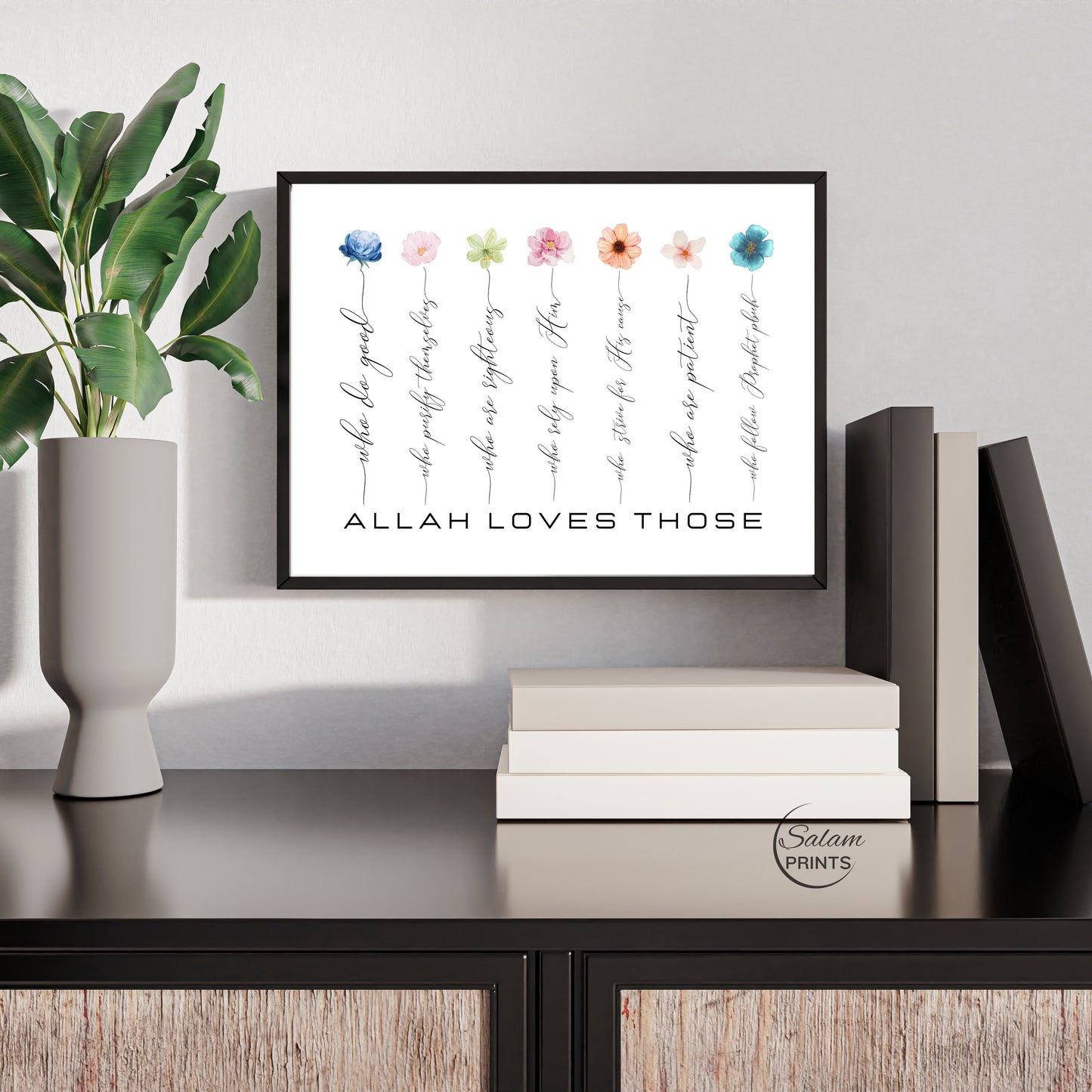 “What Allah Loves” Islamic Wall Art, Inspirational Wall Art